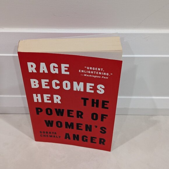 Rage Becomes Her By Soraya Chemaly - Picture 2 of 7